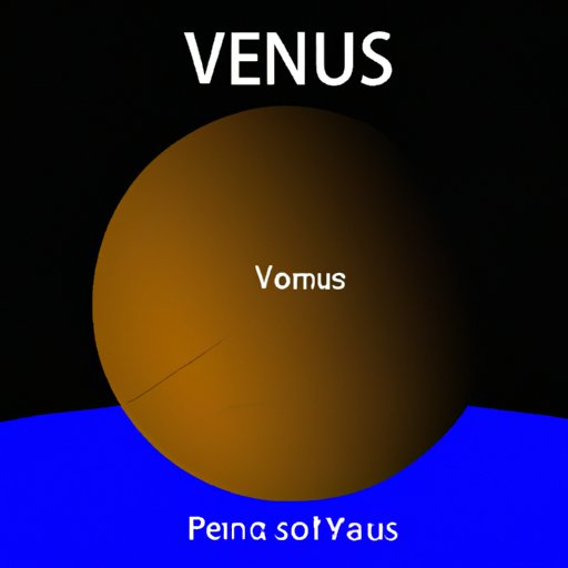 The Closest Planet to Earth: An Exploration of Venus