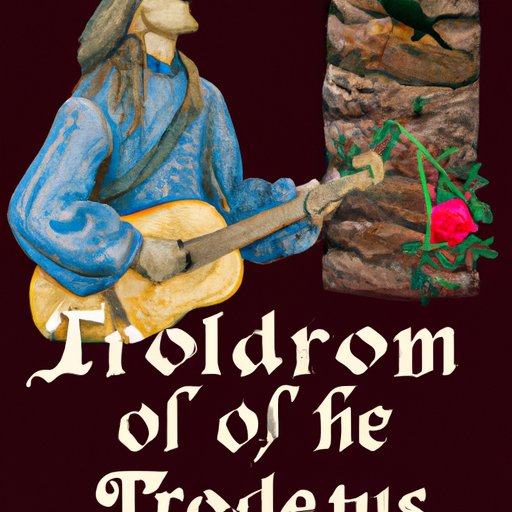 The Troubadour: A Journey through Medieval Music and Poetry