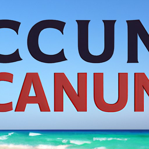 What State is Cancun In? Exploring the Geography and Significance of this Top Tourist Destination in Mexico