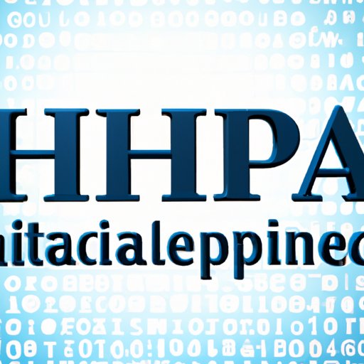 The Evolution of HIPAA: Understanding the Federal Law Changes Made to Protect Your Health Information
