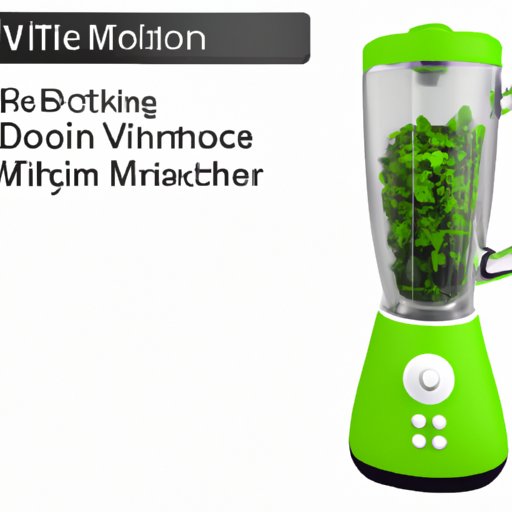 Choosing the Perfect Vitamix Blender: Factors, Reviews, and Recommendations