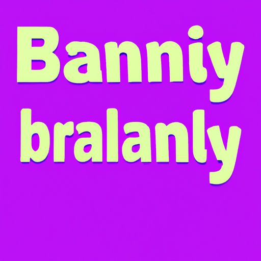 The Debate on the Spelling of Brainly: Exploring Linguistics and Language