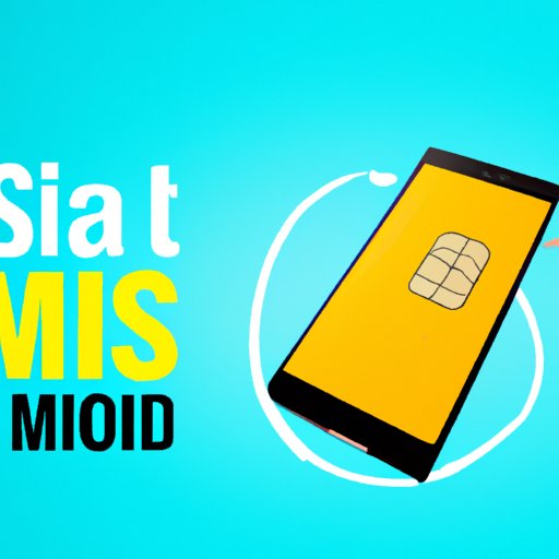 Why Does My Phone Keep Saying “No SIM Card”? Troubleshooting Tips and Fixes